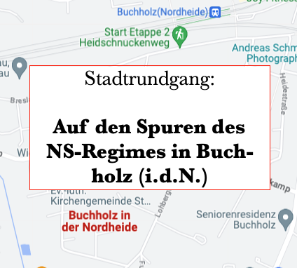 Stadtrundgang „Auf den Spuren des NS-Regimes in Buchholz“